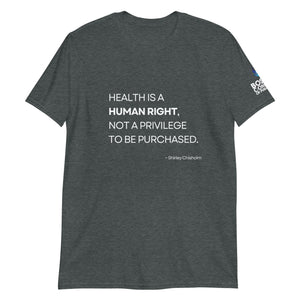 Health Is a Human Right - Short-Sleeve Unisex T-Shirt