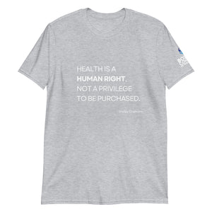 Health Is a Human Right - Short-Sleeve Unisex T-Shirt